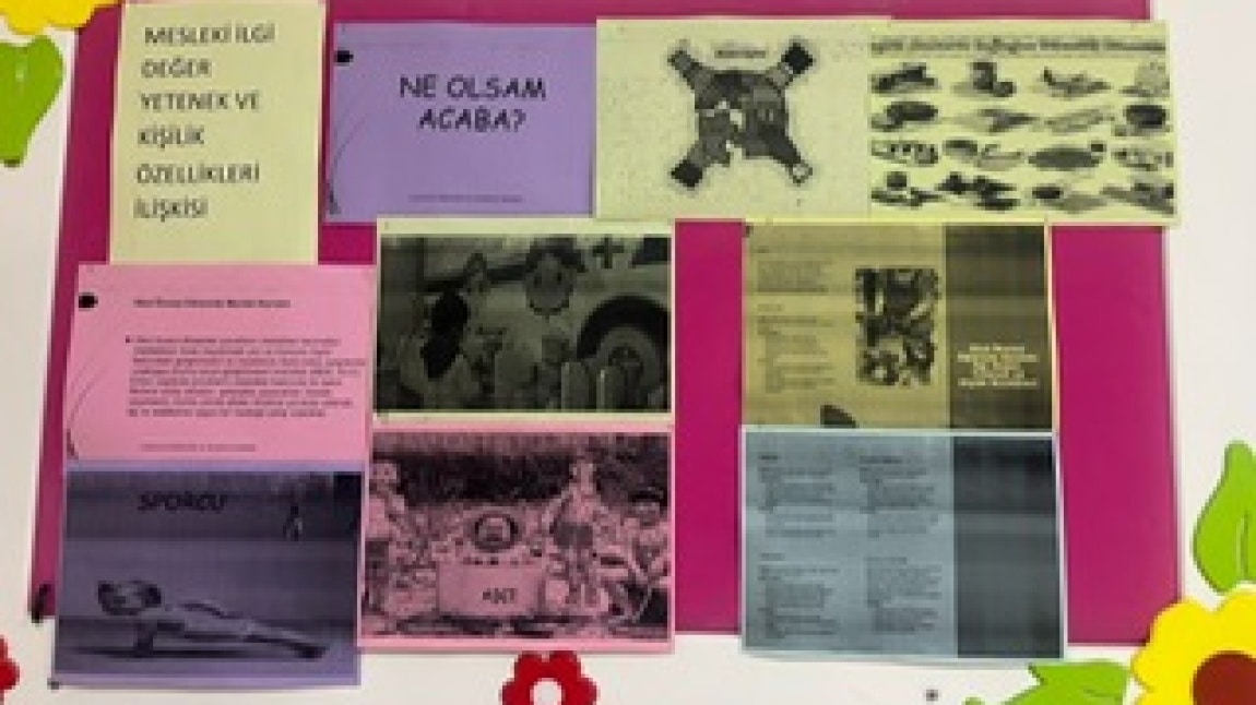 Mesleki ilgi,değer,yetenek ve kişilik özellikleri konulu pano ve sınıf içi çalışmalar.